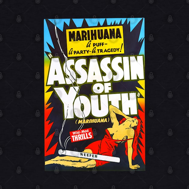 1930s retro propaganda -  Marihuana  Assassin of youth by Try It